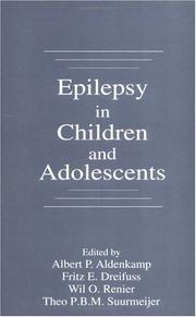 Cover of: Epilepsy in children and adolescents by edited by Albert P. Aldenkamp ... [et al.].