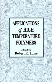 Cover of: Applications of high temperature polymers