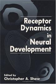 Cover of: Receptor dynamics in neural development
