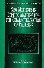 Cover of: New methods in peptide mapping for the characterization of proteins | 