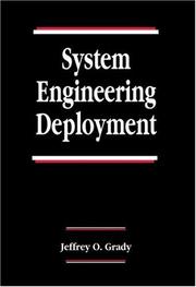 Cover of: System Engineering Deployment (Systems Engineering Series) by Jeffrey O. Grady