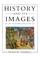 Cover of: History and its images