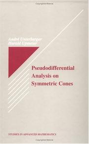 Cover of: Pseudodifferential Analysis on Symmetric Cones (Studies in Advanced Mathematics)