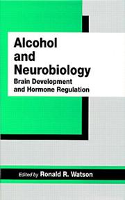Cover of: Alcohol and neurobiology by edited by Ronald R. Watson.