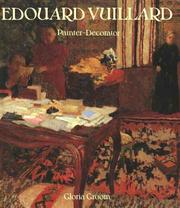Cover of: Edouard Vuillard: Painter-Decorator: Patrons and Projects, 1892-1912