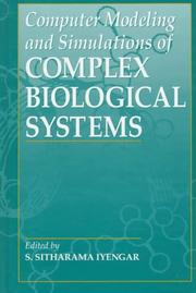 Cover of: Computer Modeling and Simulations of Complex Biological Systems