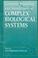 Cover of: Computer Modeling and Simulations of Complex Biological Systems