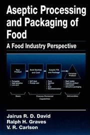 Cover of: Aseptic processing and packaging of food: a food industry perspective