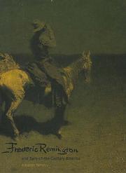 Frederic Remington & turn-of-the-century America by Alexander Nemerov