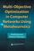 Cover of: Multi-Objective Optimization in Computer Networks Using Metaheuristics