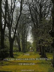 Cover of: The follies and garden buildings of Ireland