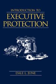 Cover of: Introduction to executive protection