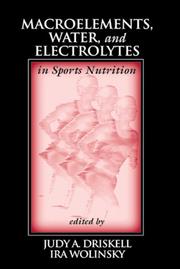Cover of: Macroelements, water, and electrolytes in sports nutrition