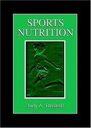 Cover of: Sports Nutrition (Nutrition in Exercise & Sports Ser.)