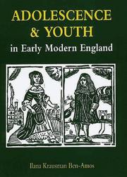 Cover of: Adolescence and youth in early modern England by Ilana Krausman Ben-Amos