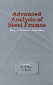 Cover of: Advanced analysis of steel frames: theory, software, and applications