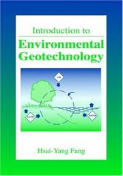 Cover of: Introduction to environmental geotechnology by Hsai-Yang Fang
