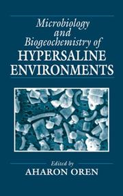 Cover of: Microbiology and biogeochemistry of hypersaline environments by edited by Aharon Oren.