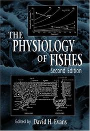 Cover of: The physiology of fishes by edited by David H. Evans.