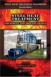 Cover of: Steel Heat Treatment by George E. Totten