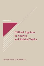 Clifford algebras in analysis and related topics by John Ryan