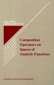Composition operators on spaces of analytic functions by Carl C. Cowen