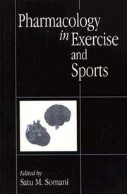 Pharmacology in exercise and sports by Satu M. Somani