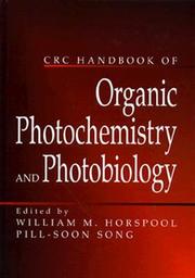 Cover of: CRC handbook of organic photochemistry and photobiology by editor, William M. Horspool ; associate editor, Pill-Soon Song.