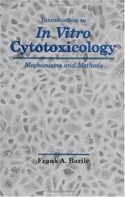 Introduction to in vitro cytotoxicology by Frank A. Barile