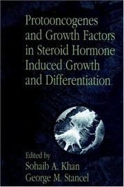Cover of: Protooncogenes and growth factors in steroid hormone induced growth and differentiation