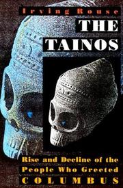 Cover of: The Tainos: Rise and Decline of the People Who Greeted Columbus