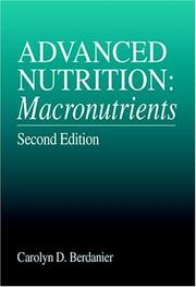 Advanced nutrition by Carolyn D. Berdanier, Janos Zempleni