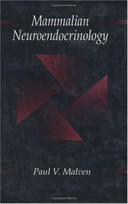 Cover of: Mammalian neuroendocrinology by Paul V. Malven