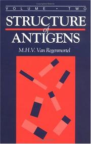 Cover of: Structure of Antigens, Volume II by Marc Hubert Victor van Regenmortel