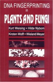 DNA fingerprinting in plants and fungi by Kurt Weising