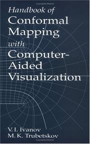 Handbook of conformal mapping with computer-aided visualization by V. I͡A Ivanov