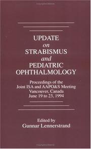 Update on strabismus and pediatric ophthalmology by International Strabismological Association. Meeting, Gunnar Lennerstrand, Shinobu Awaya