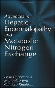 Cover of: Advances in hepatic encephalopathy and metabolic nitrogen exchange by [edited by] Livio Capocaccia, Manuela Merli, Oliviero Riggio.