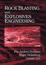 Cover of: Rock blasting and explosives engineering by Per-Anders Persson