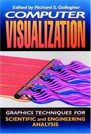 Cover of: Computer visualization: graphics techniques for scientific and engineering analysis