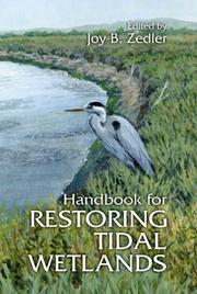 Cover of: Handbook for Restoring Tidal Wetlands (Marine Science Series) by Joy B. Zedler