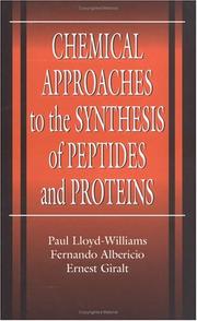 Cover of: Chemical approaches to the synthesis of peptides and proteins