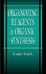 Cover of: Organozinc reagents in organic synthesis