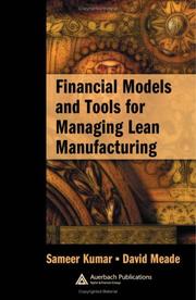 Cover of: Financial Models and Tools for Managing Lean Manufacturing (Supply Chain Integration Modeling, Optimization and Applicat)