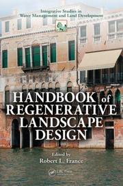 Cover of: Handbook of Regenerative Landscape Design (Integrative Studies in Water Management & Land Deve)