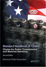 Cover of: Standard Handbook of Chains: Chains for Power Transmission and Materials Handling Second Edition - CD Version (Dekker Mechanical Engineering)