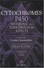 Cover of: Cytochromes P450: Metabolic and Toxicological Aspects
