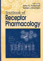 Textbook of receptor pharmacology by John C. Foreman