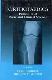 Cover of: Orthopaedics: Principles of Basic and Clinical Science