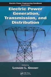 Cover of: Electric Power Generation, Transmission, and Distribution, by Leonard L. Grigsby
